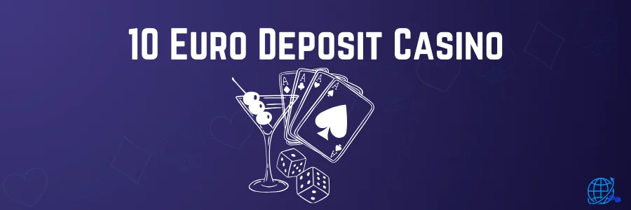 10 Euro Deposit Casino
