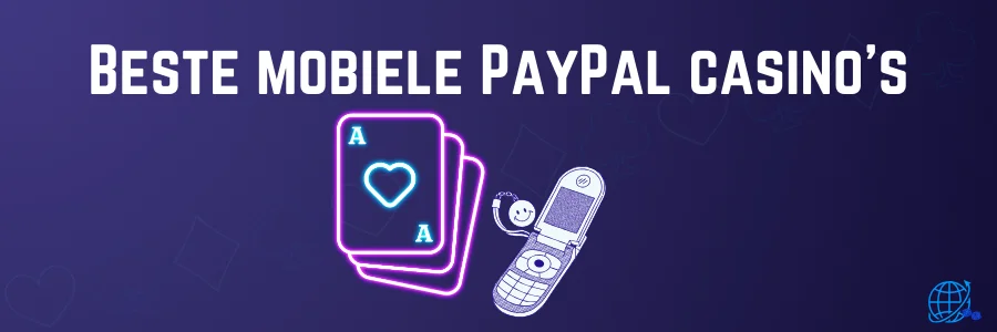 Beste mobiele PayPal casino’s