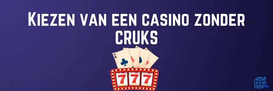 Kiezen van een casino zonder CRUKS