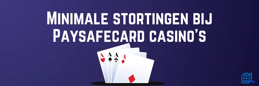 Minimale stortingen bij Paysafecard casino’s