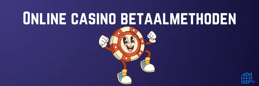 Online casino betaalmethoden