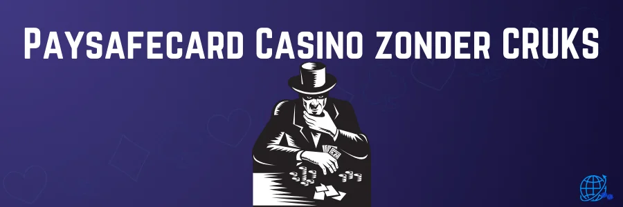 Paysafecard Casino zonder CRUKS