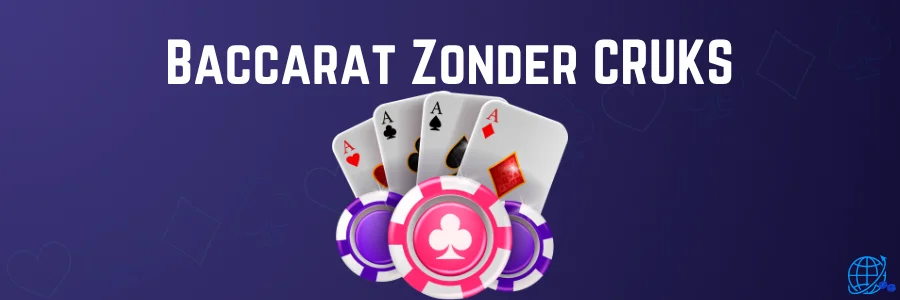 Baccarat Zonder CRUKS