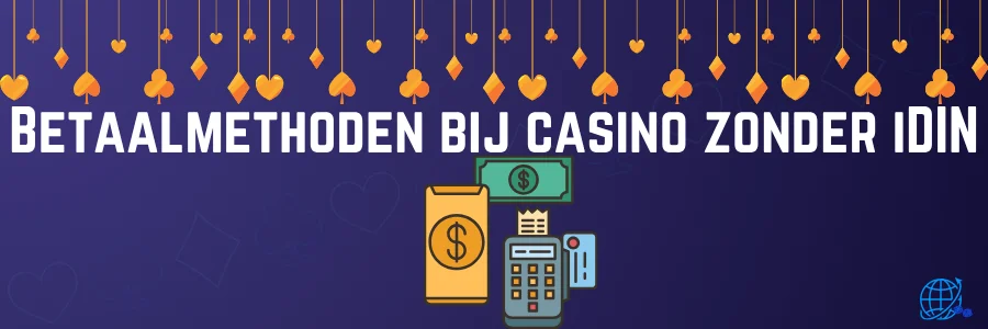 Betaalmethoden bij casino zonder iDIN