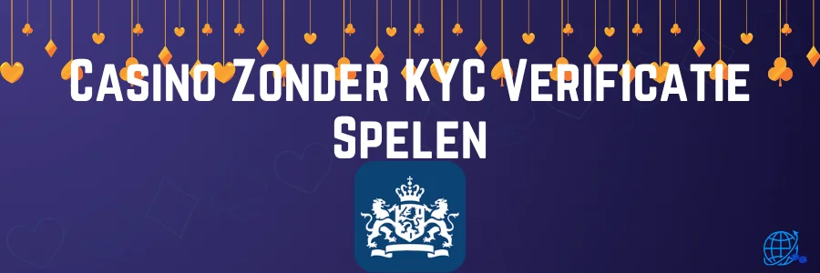 Casino Zonder KYC Verificatie Spelen