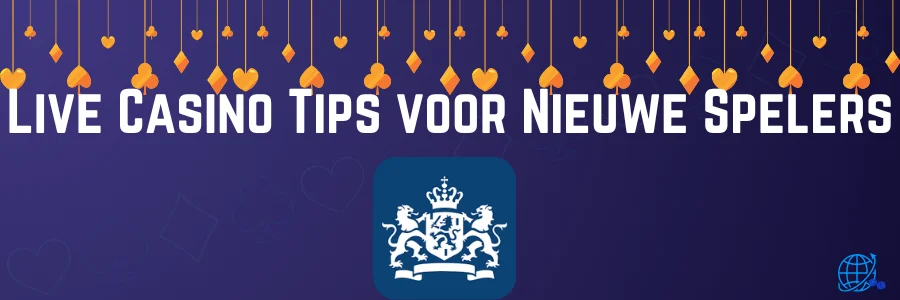 Live Casino Tips voor Nieuwe Spelers