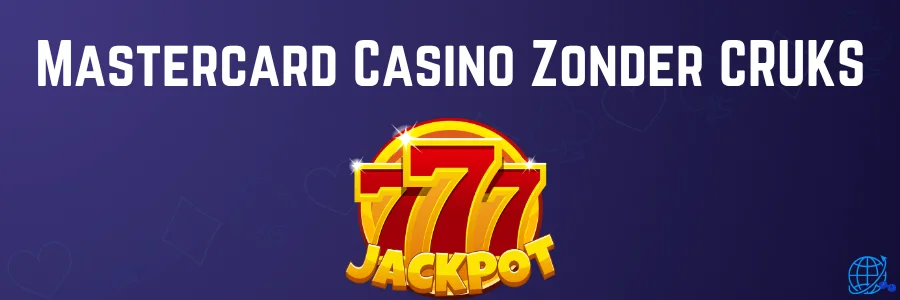 Mastercard Casino Zonder CRUKS