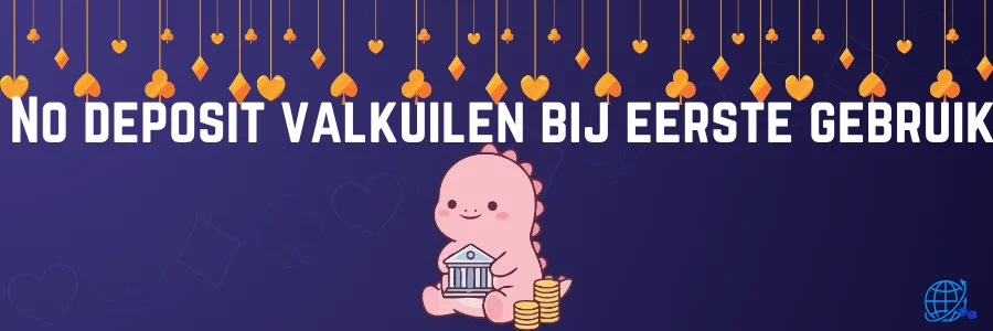 No deposit valkuilen bij eerste gebruik
