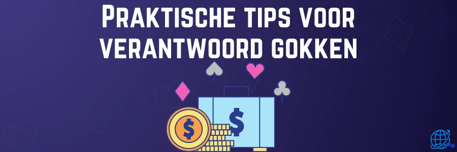 Praktische tips voor verantwoord gokken