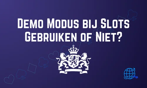 Demo Modus bij Slots Gebruiken of Niet?