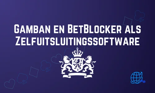 Gamban en BetBlocker als Zelfuitsluitingssoftware