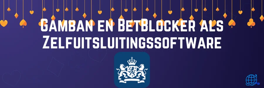 Gamban en BetBlocker als Zelfuitsluitingssoftware