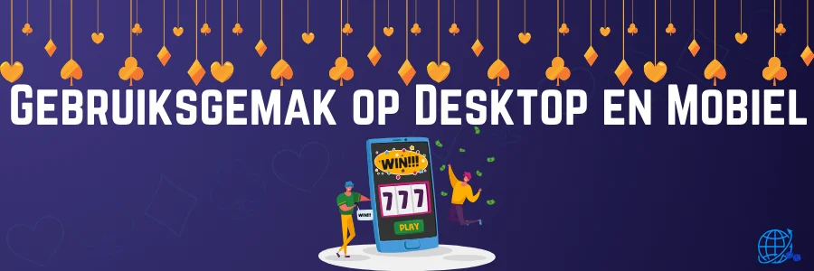 Gebruiksgemak op Desktop en Mobiel