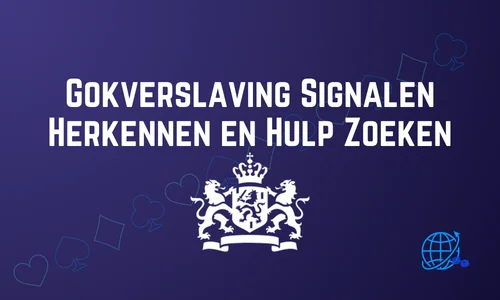 Gokverslaving Signalen Herkennen en Hulp Zoeken