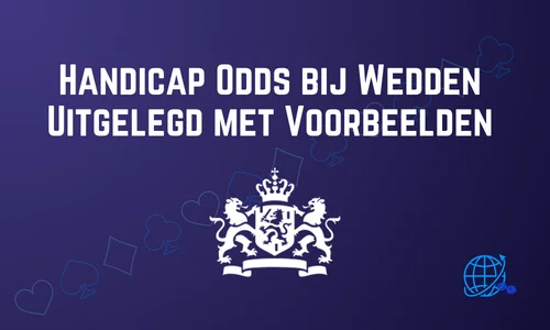 Handicap Odds bij Wedden Uitgelegd met Voorbeelden