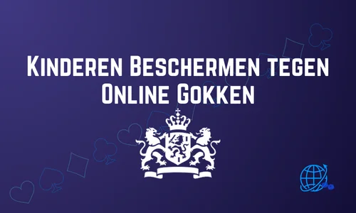 Kinderen Beschermen tegen Online Gokken