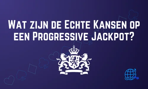 Wat zijn de Echte Kansen op een Progressive Jackpot?