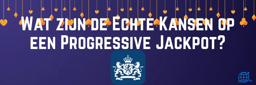 Wat zijn de Echte Kansen op een Progressive Jackpot